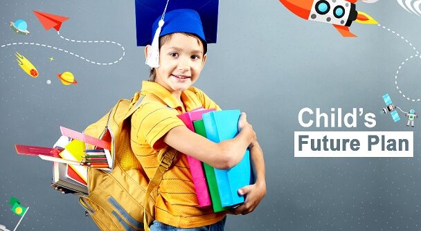 0 1 608x334 1 - Plan for your child’s brighter future.